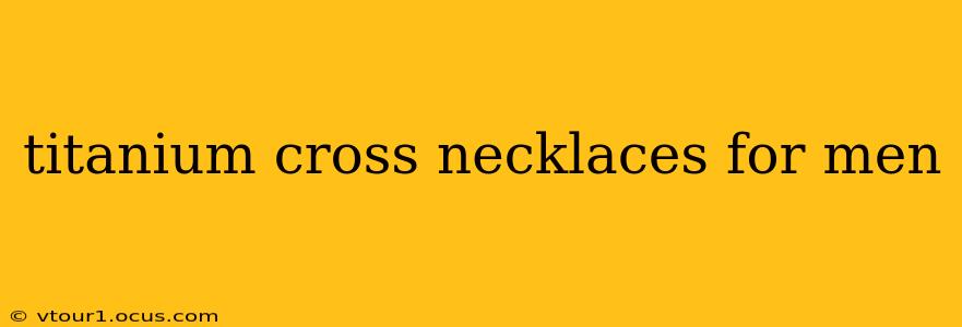 titanium cross necklaces for men