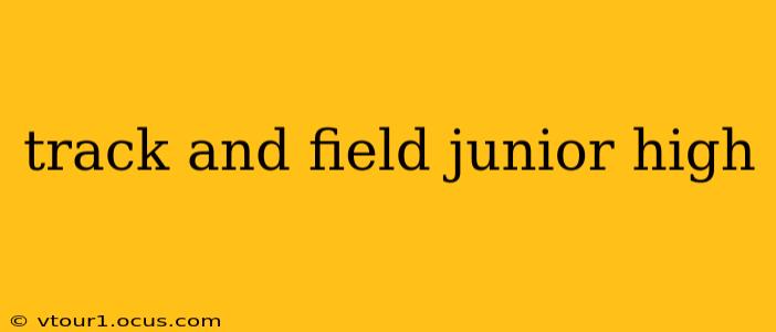 track and field junior high