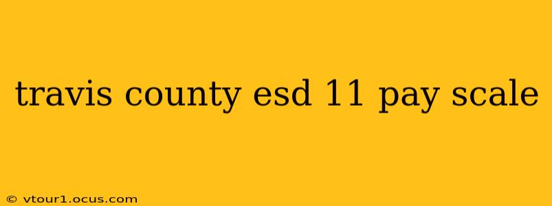 travis county esd 11 pay scale