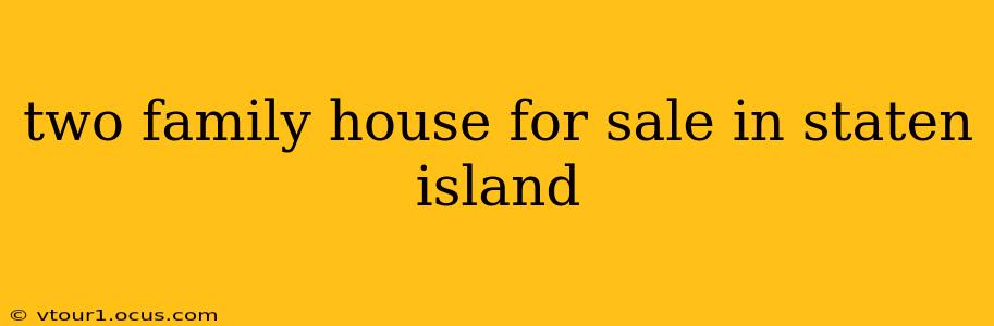 two family house for sale in staten island