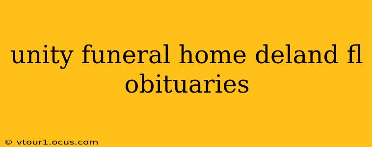 unity funeral home deland fl obituaries