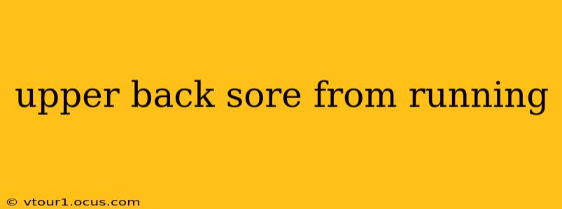 upper back sore from running