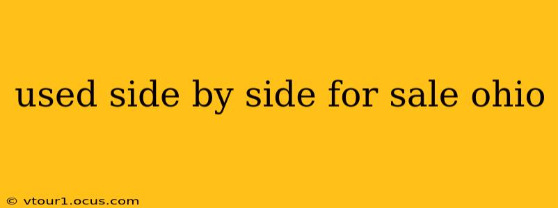 used side by side for sale ohio