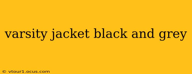 varsity jacket black and grey