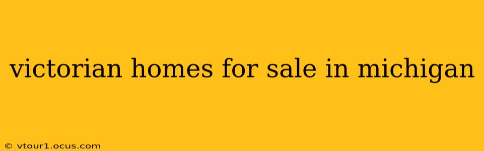 victorian homes for sale in michigan