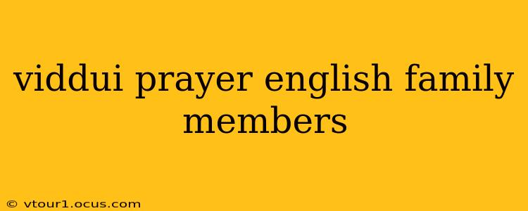 viddui prayer english family members