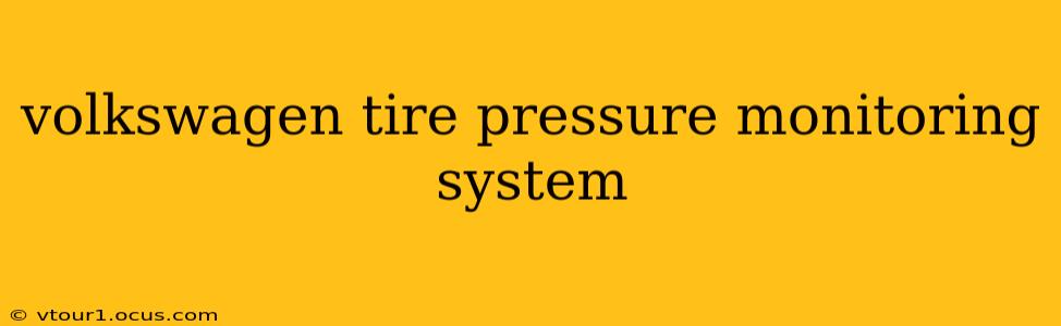 volkswagen tire pressure monitoring system