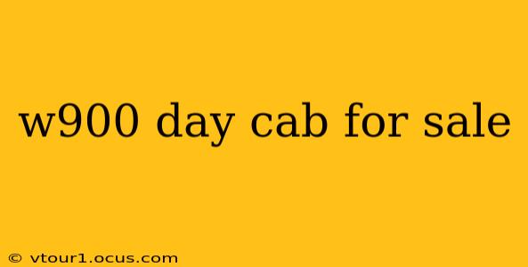 w900 day cab for sale
