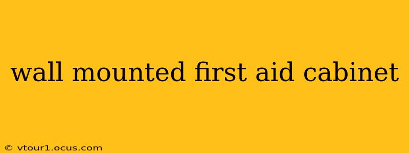 wall mounted first aid cabinet
