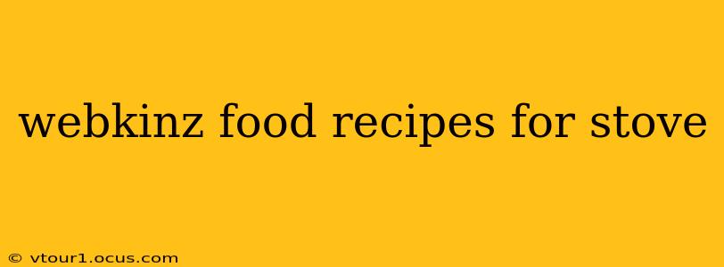 webkinz food recipes for stove