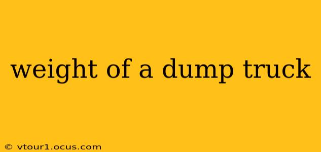 weight of a dump truck