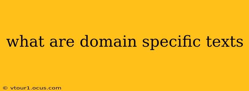 what are domain specific texts