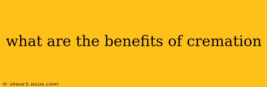 what are the benefits of cremation