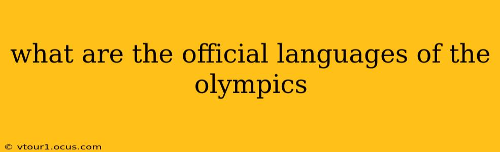 what are the official languages of the olympics