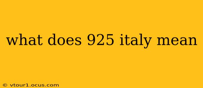 what does 925 italy mean