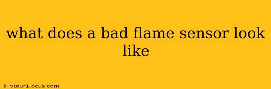 what does a bad flame sensor look like