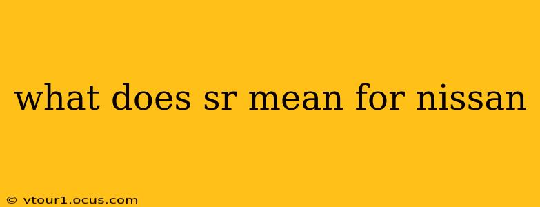 what does sr mean for nissan