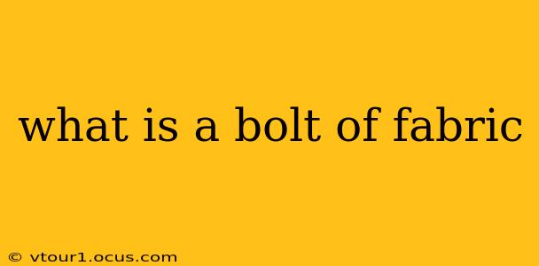 what is a bolt of fabric