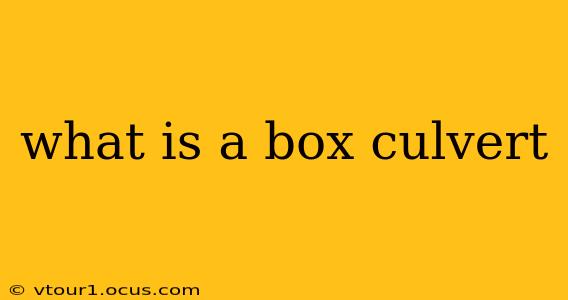 what is a box culvert