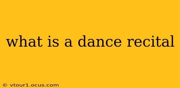 what is a dance recital