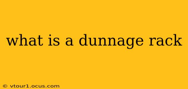 what is a dunnage rack