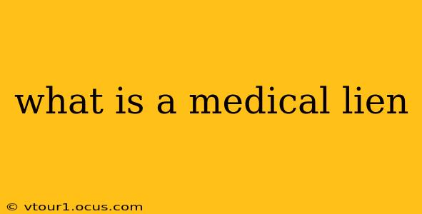 what is a medical lien
