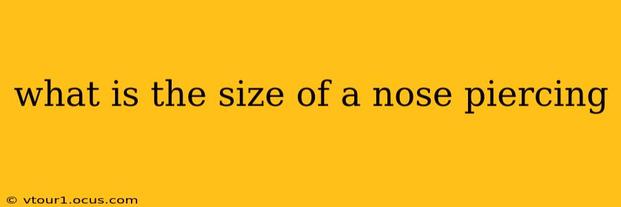 what is the size of a nose piercing