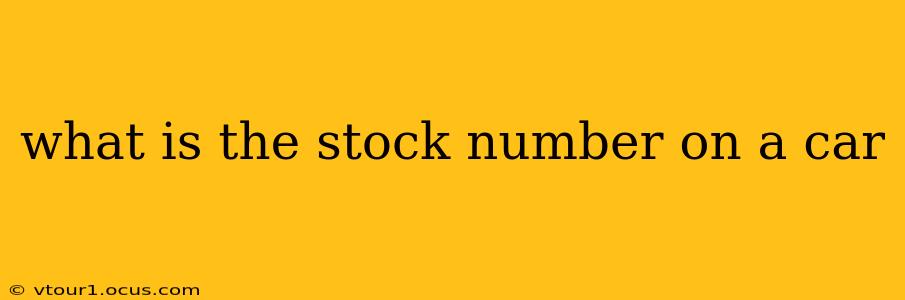 what is the stock number on a car