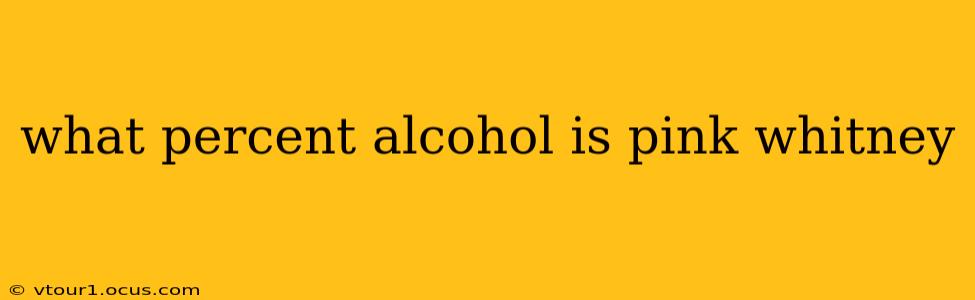 what percent alcohol is pink whitney