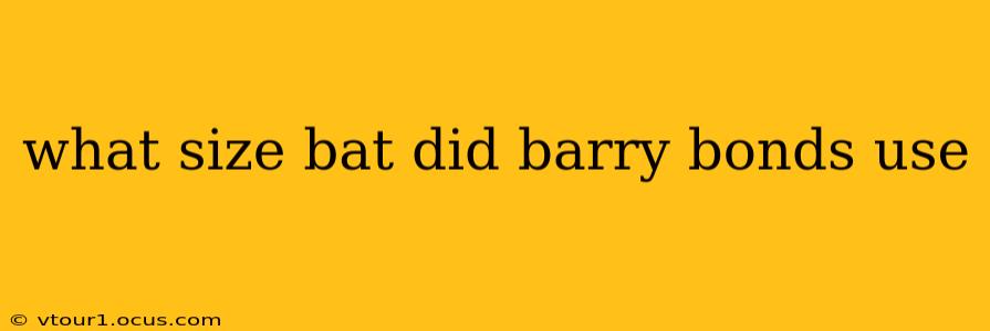 what size bat did barry bonds use