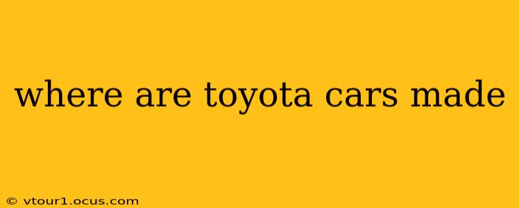 where are toyota cars made