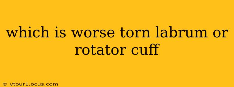 which is worse torn labrum or rotator cuff