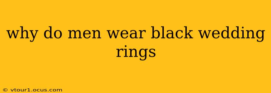 why do men wear black wedding rings