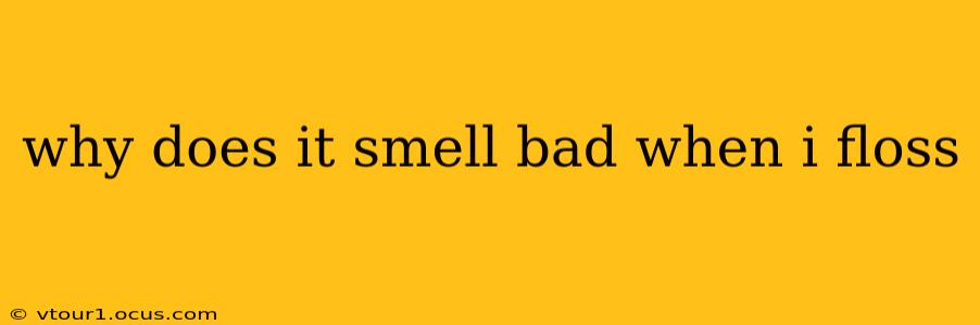 why does it smell bad when i floss