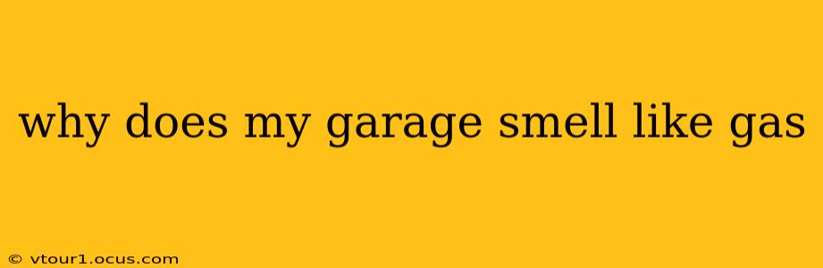 why does my garage smell like gas