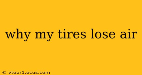 why my tires lose air
