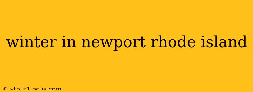 winter in newport rhode island