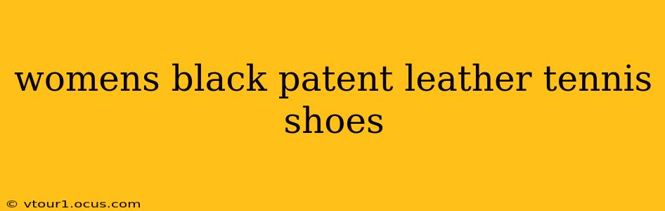 womens black patent leather tennis shoes