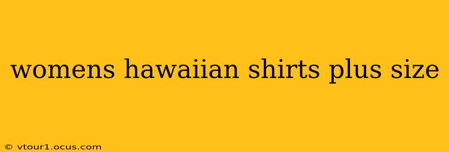 womens hawaiian shirts plus size