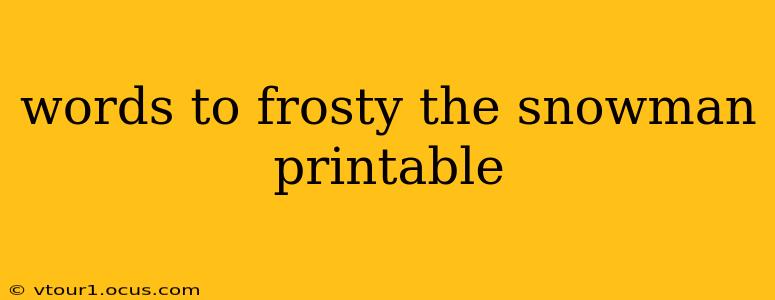 words to frosty the snowman printable