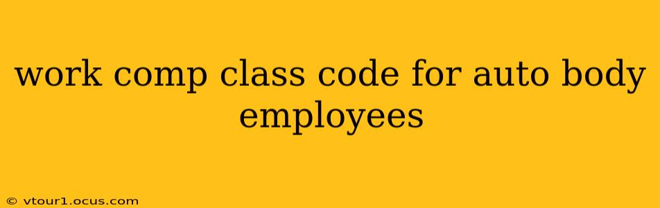 work comp class code for auto body employees