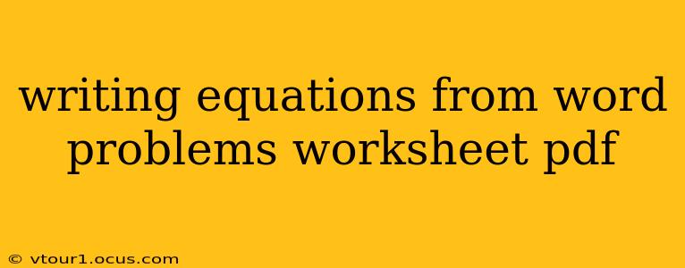 writing equations from word problems worksheet pdf