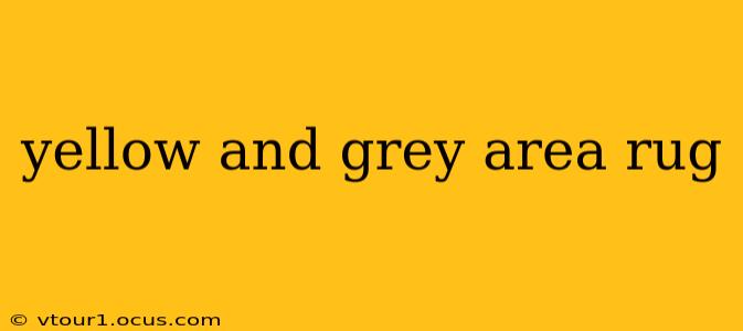 yellow and grey area rug