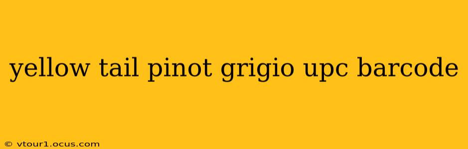 yellow tail pinot grigio upc barcode